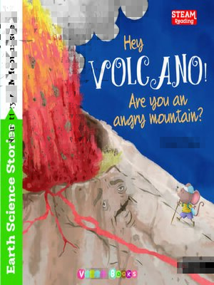 cover image of Hey Volcano! Are you an angry mountain?